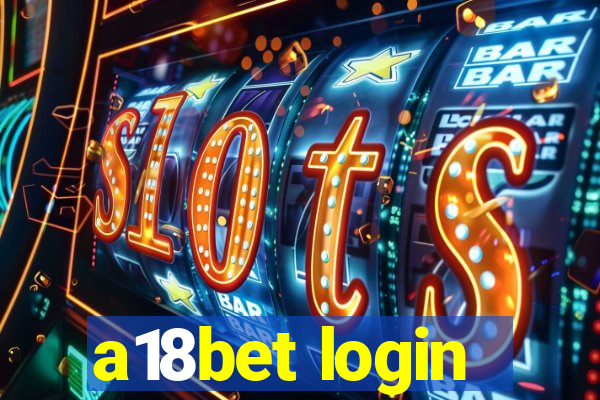 a18bet login